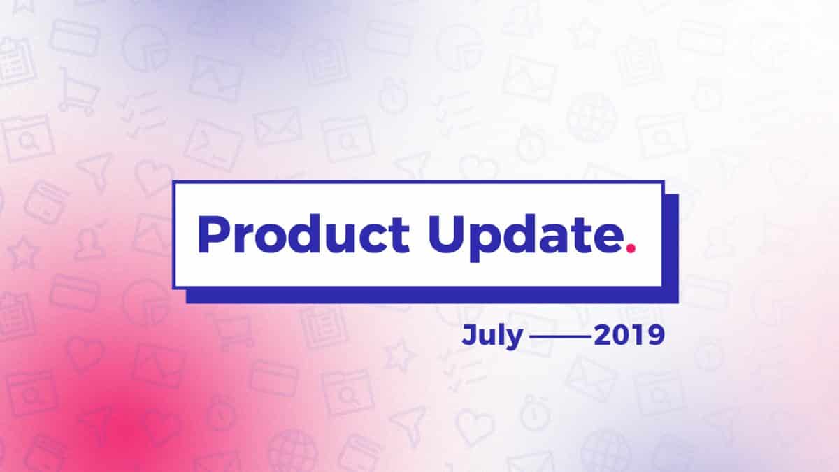 Viral Loops Product Update What’s New From July