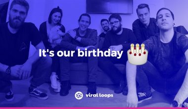 viral loops birthday