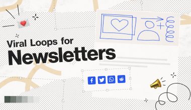 Viral Loops for Newsletters announcement