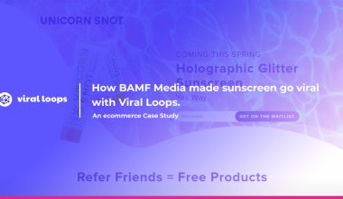 how bamf media made sunscreen go viral with viral loops