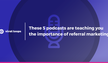 5 podcasts are teaching you the importance of referral marketin